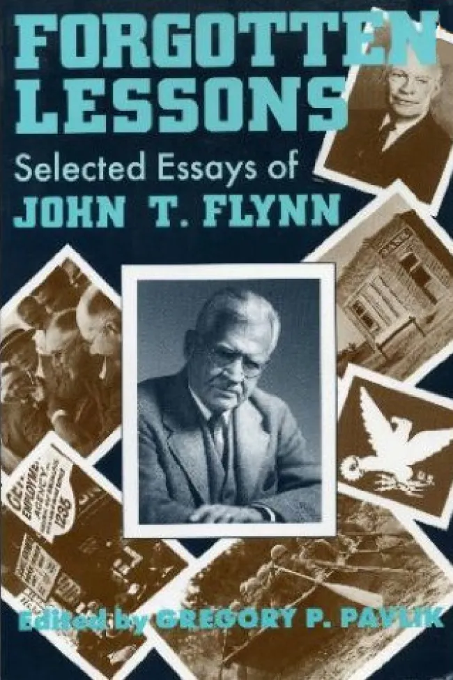 Forgotten Lessons by John T. Flynn